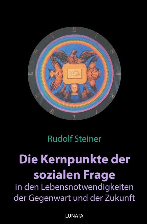 Produktbild: Die Kernpunkte der sozialen Frage in den Lebensnotwendigkeiten der Gegenwart und Zukunft