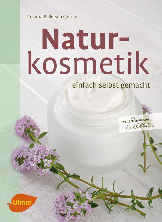 Produktbild: Naturkosmetik einfach selbst gemacht
