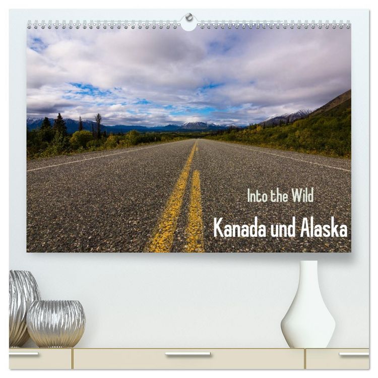 Produktbild: Into the Wild - Kanada und Alaska (hochwertiger Premium Wandkalender 2026 DIN A2 quer), Kunstdruck in Hochglanz