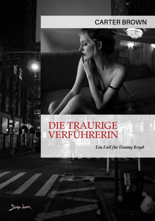 Die Traurige Verführerin - ein Fall für Danny Boyd