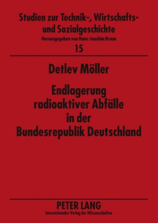 Produktbild: Endlagerung radioaktiver Abf&auml;lle in der Bundesrepublik Deutschland