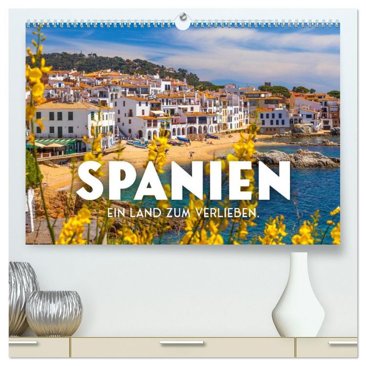 Produktbild: Spanien - ein Land zum Verlieben. (hochwertiger Premium Wandkalender 2026 DIN A2 quer), Kunstdruck in Hochglanz
