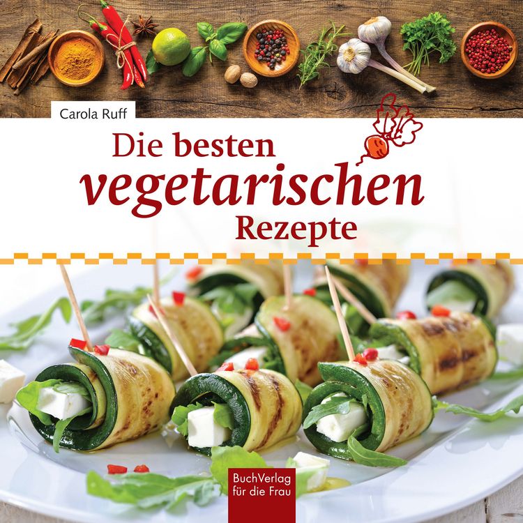 Produktbild: Die besten vegetarischen Rezepte