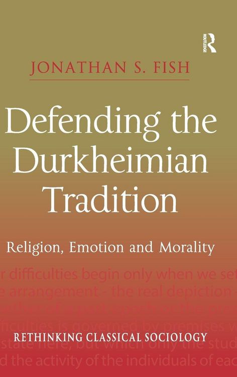 Produktbild: Defending the Durkheimian Tradition