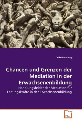 Produktbild: Lemberg, D: Chancen und Grenzen der Mediation in der Erwachs