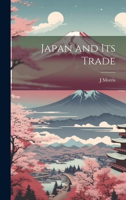 Produktbild: Japan and Its Trade