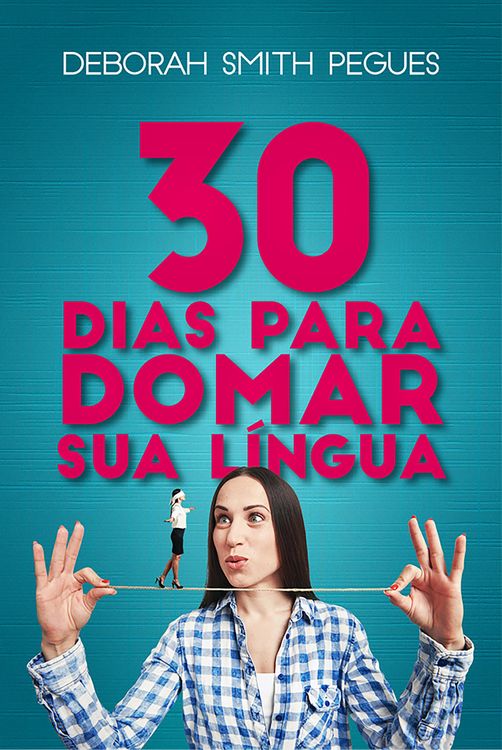 Produktbild: 30 Dias para domar sua lingua