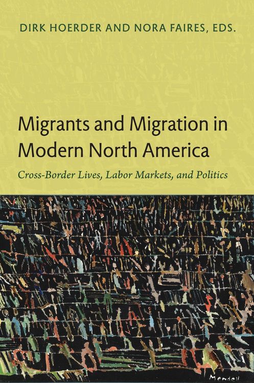 Produktbild: Migrants and Migration in Modern North America