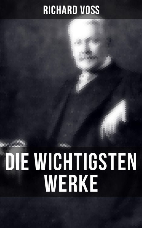 Produktbild: Die wichtigsten Werke von Richard Vo&szlig;