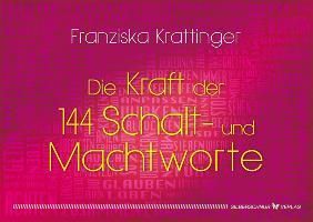 Produktbild: Die Kraft der 144 Schalt- und Machtworte
