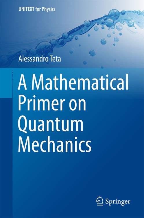 Produktbild: A Mathematical Primer on Quantum Mechanics