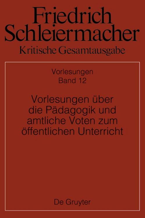 Produktbild: Vorlesungen &uuml;ber die P&auml;dagogik und amtliche Voten zum &ouml;ffentlichen Unterricht