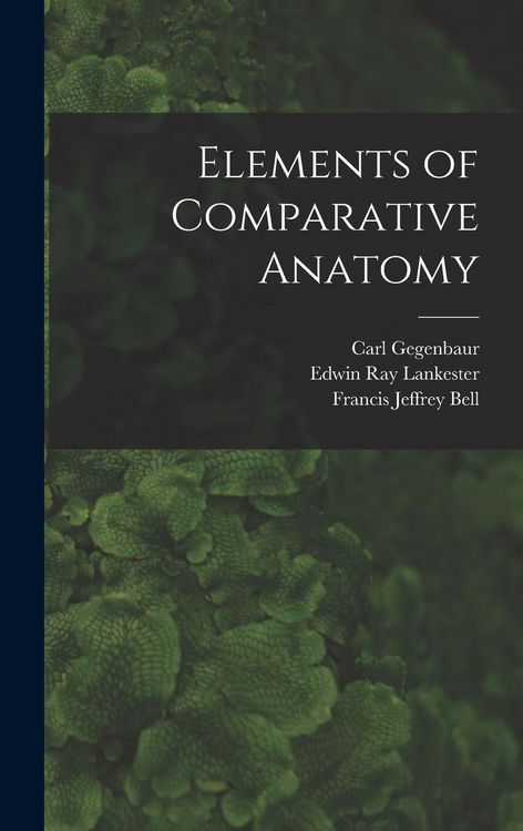 Produktbild: Elements of Comparative Anatomy