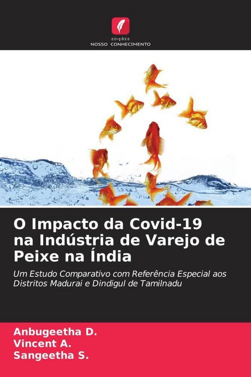 Produktbild: O Impacto da Covid-19 na Ind&uacute;stria de Varejo de Peixe na &Iacute;ndia