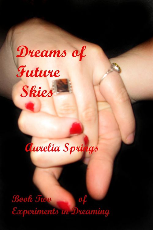 Produktbild: Dreams of Future Skies (Experiments in Dreaming, #2)