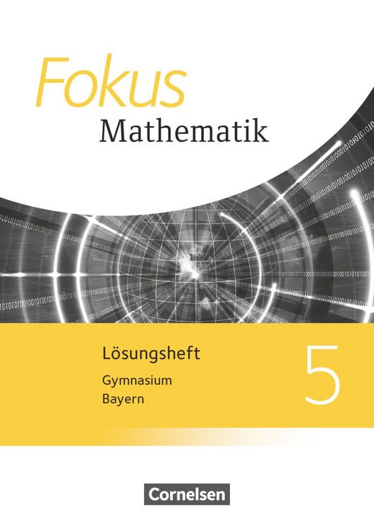 Produktbild: Fokus Mathematik - Bayern - Ausgabe 2017 - 5. Jahrgangsstufe