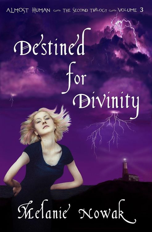 Produktbild: Destined for Divinity - Volume 3 of Almost Human ~ The Second Trilogy (ALMOST HUMAN - The Second Trilogy, #3)