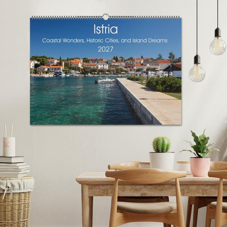 Produktbild: Istria &ndash; Coastal Wonders, Historic Cities, and Island Dreams (Wall Calendar 2027 DIN A2 landscape), CALVENDO 12 Month Wall Calendar