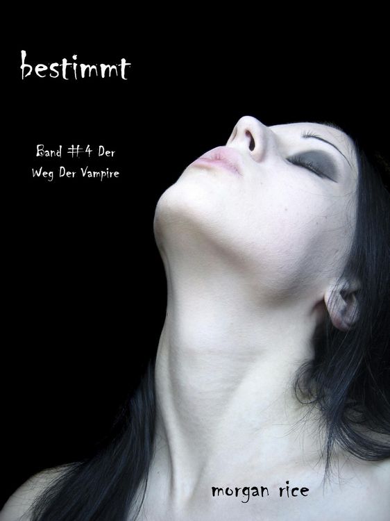 Produktbild: Bestimmt (Der Weg der Vampire - Band 4)