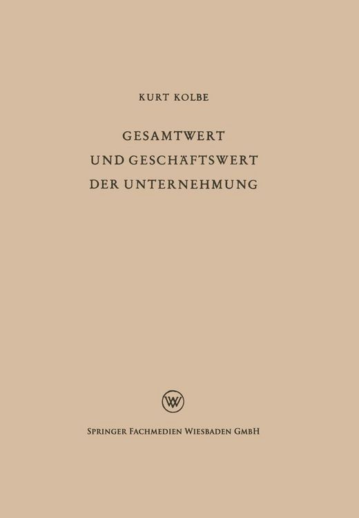 Produktbild: Gesamtwert und Gesch&auml;ftswert der Unternehmung