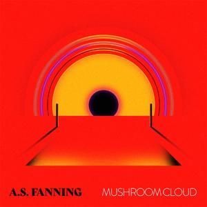 Produktbild: A. S. Fanning: Mushroom Cloud