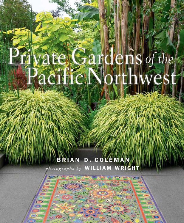 Produktbild: Private Gardens of the Pacific Northwest