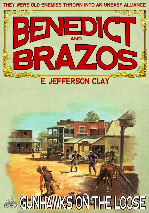 Produktbild: Benedict and Brazos 23: Gunhawks on the Loose