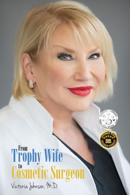 Produktbild: From Trophy Wife to Cosmetic Surgeon