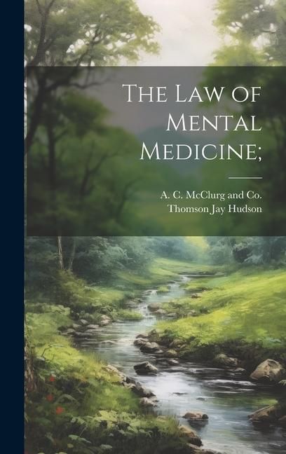Produktbild: The Law of Mental Medicine;