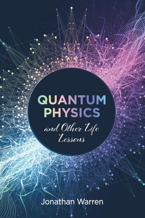 Produktbild: Quantum Physics and Other Life Lessons