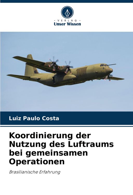Produktbild: Koordinierung der Nutzung des Luftraums bei gemeinsamen Operationen