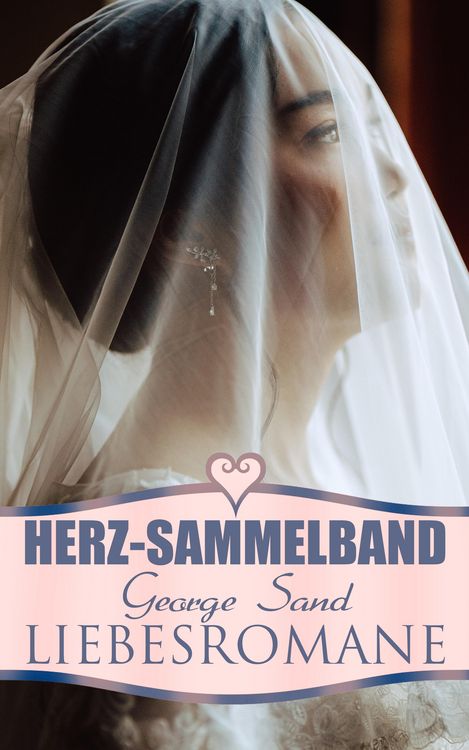 Produktbild: Herz-Sammelband: George Sand Liebesromane