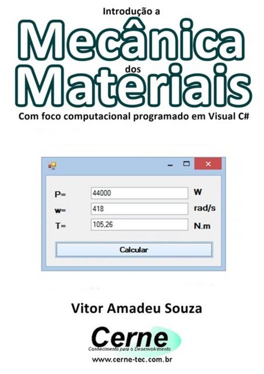 Produktbild: Introdu&ccedil;&atilde;o A Mec&acirc;nica Dos Materiais Com Foco Computacional Programado Em Visual C#