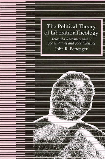 Produktbild: The Political Theory of Liberation Theology