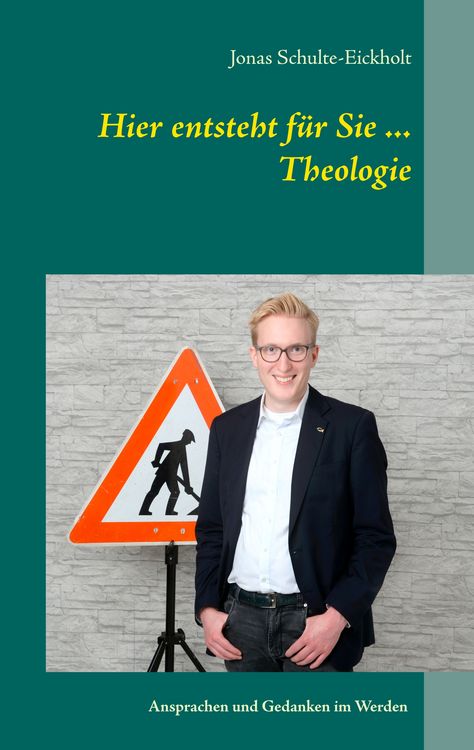 Produktbild: Hier entsteht f&uuml;r Sie ... Theologie