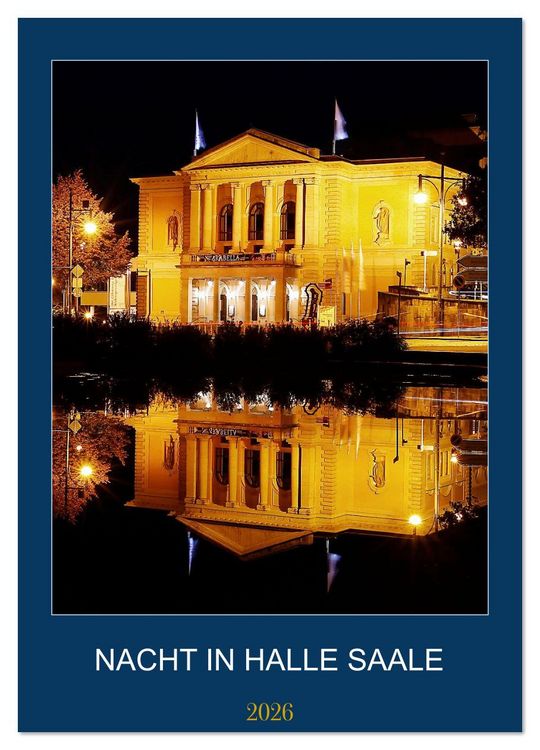Produktbild: NACHT IN HALLE SAALE (Wandkalender 2026 DIN A2 hoch), CALVENDO Monatskalender