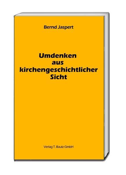 Produktbild: Umdenken aus kirchengeschichtlicher Sicht