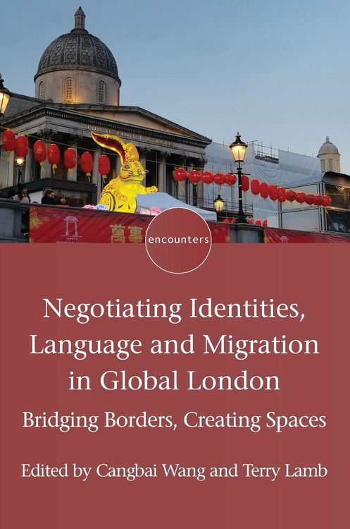 Produktbild: Negotiating Identities, Language and Migration in Global London