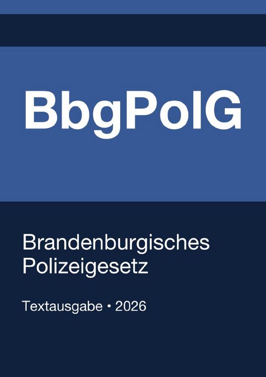 Produktbild: BbgPolG - Brandenburgisches Polizeigesetz 2026