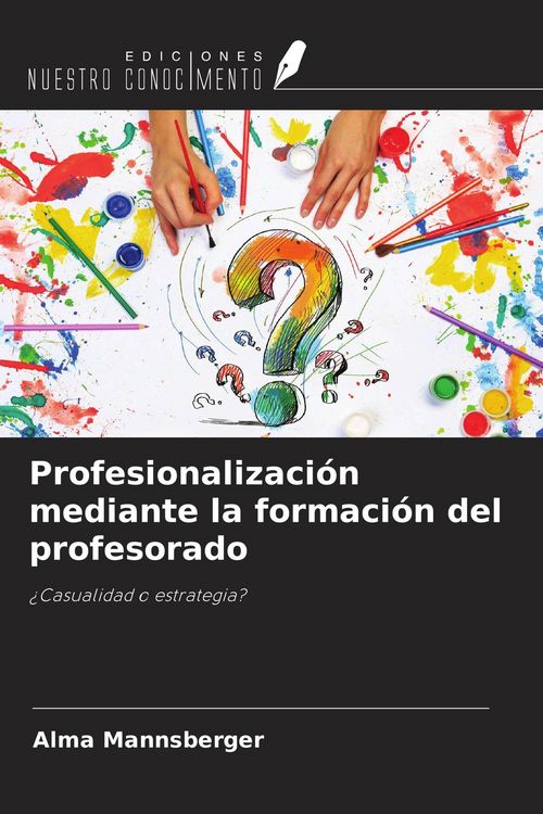Produktbild: Profesionalizaci&oacute;n mediante la formaci&oacute;n del profesorado