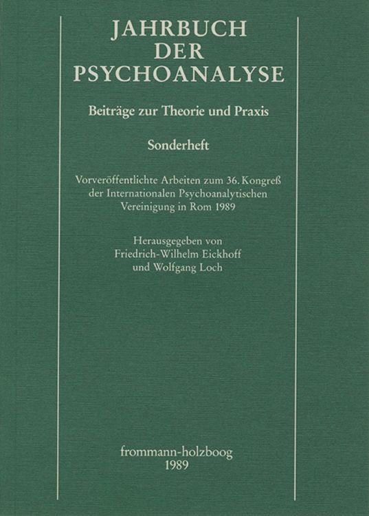 Produktbild: Jahrbuch der Psychoanalyse / Vorver&ouml;ffentlichte Arbeiten zum 36. Kongre&szlig; der Internationalen Psychoanalytischen Vereinigung in Rom 1989