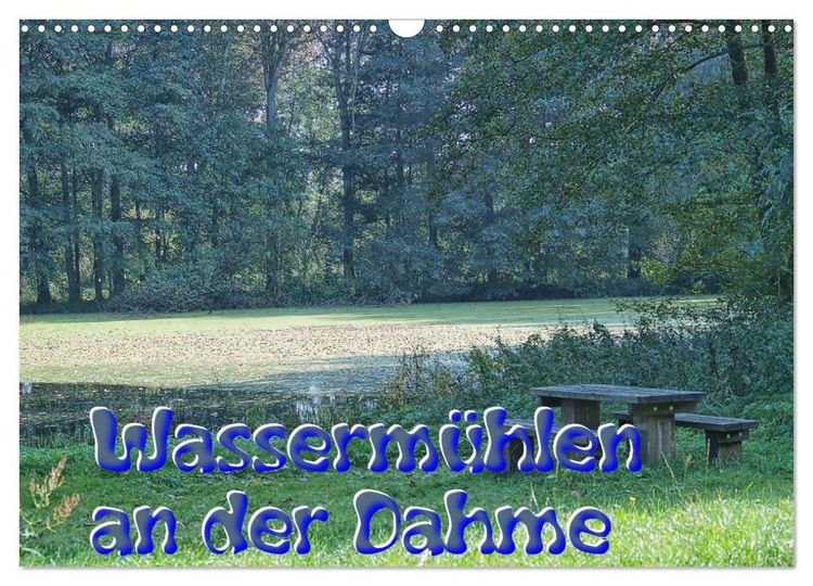 Produktbild: Wasserm&uuml;hlen an der Dahme (Wandkalender 2026 DIN A3 quer), CALVENDO Monatskalender