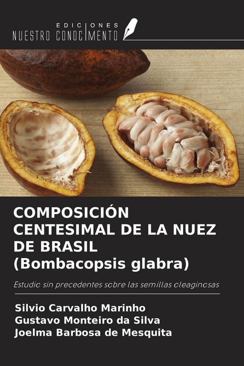 Produktbild: Composici&oacute;n Centesimal De La Nuez De Brasil (bombacopsis Glabra)