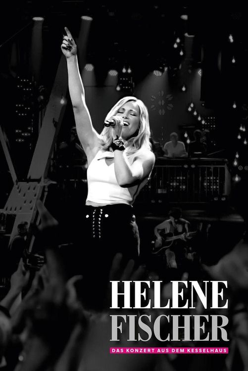 Produktbild: Helene Fischer &ndash; Das Konzert aus dem Kesselhaus