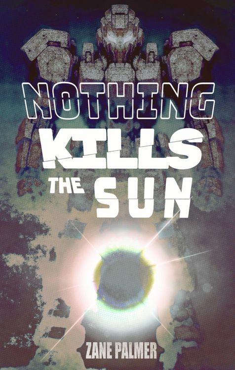 Produktbild: Nothing Kills the Sun