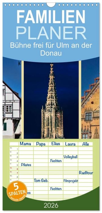 Produktbild: Familienplaner 2026 - B&uuml;hne frei f&uuml;r Ulm an der Donau mit 5 Spalten (Wandkalender, 21 x 45 cm) CALVENDO