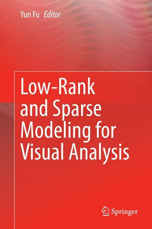 Produktbild: Low-Rank and Sparse Modeling for Visual Analysis