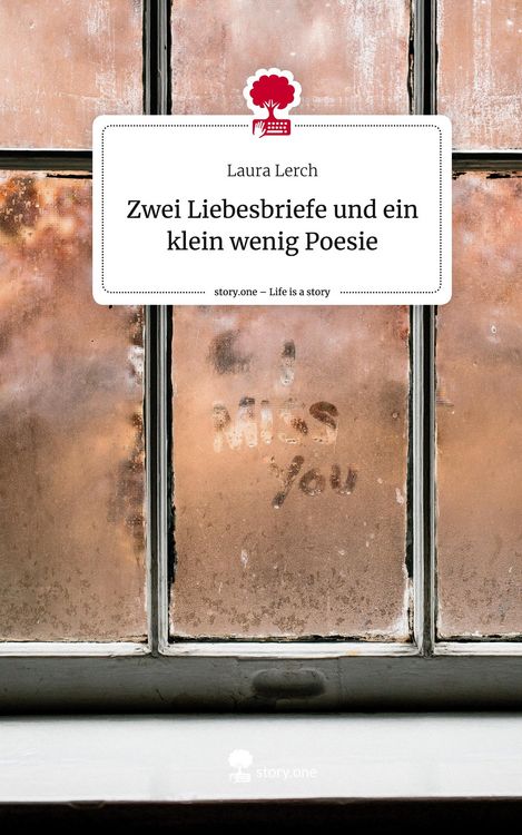 Produktbild: Zwei Liebesbriefe und ein klein wenig Poesie. Life is a Story - story.one