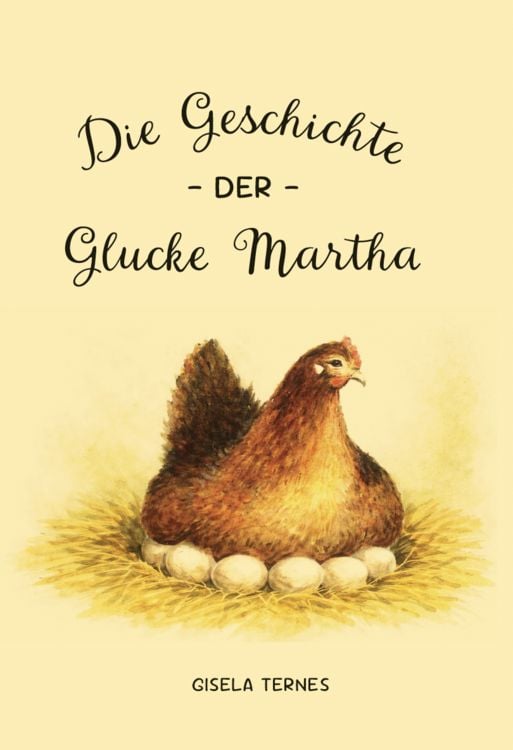 Produktbild: Die Geschichte der Glucke Martha