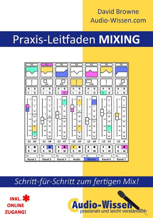 Produktbild: Audio-Wissen / Praxis-Leitfaden MIXING